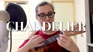 Chandelier - Sia (Ukulele cover by Miss Lou) chords