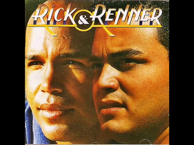 Rick & Renner  - Diga que ainda me ama