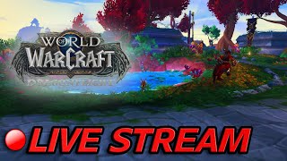🔴 WoW DragonFlight O NOUA SAPTAMANA, A VENIT RESETU !