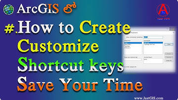 Assigning shortcut keys In ArcGIS|How to create Customized Shortcut keys in ArcGIS|By JastGIS