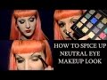 How To Spice Up Neutral Eye Makeup Look