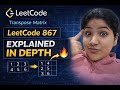 LeetCode 867 | Transpose Matrix Explained Step-by-Step (Beginner Friendly)