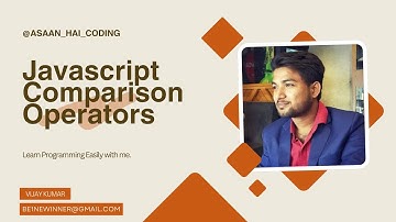 2024 JavaScript Comparison Operators Mastery ( Hindi ) : Greater, Less, Equal & More Explained!