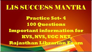 Important information for KVS, NVS, UGC NET, Rajasthan Librarian Exam.Practice Set- 4