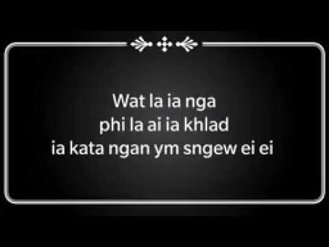 Ngam sngew ei ei ngan ym sngew ei ei   lyrics   by ck kril rynjah