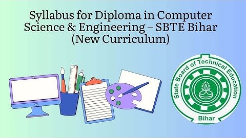 Syllabus for Diploma in Computer science and Engineering - SBTE Bihar (New Curriculum)