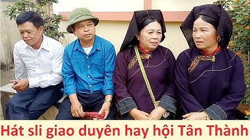 .Gái Lục Ngạn và trai Cao Lộc hát sli hội Tân Thành