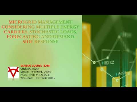 MICROGRID MANAGEMENT-MULTIPLE ENERGY CARRIERS, STOCHASTIC LOADS, FORECASTING & DEMAND SIDE RESPONSED