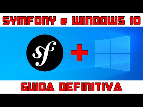 📚 Symfony PHP italiano: tutorial per iniziare (installare Symfony su Windows 10)