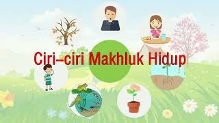 Ciri-ciri Makhluk Hidup - Tematik Kelas 3 SD Materi IPA Tema 1