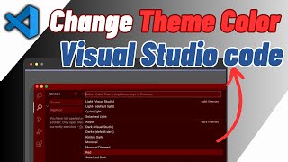 How To Change Color Theme In Visual Studio Code | Easy Guide