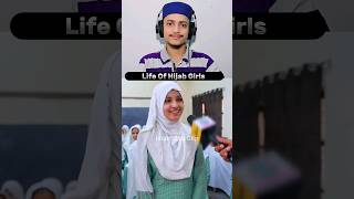 Life Of Hijab Girls 