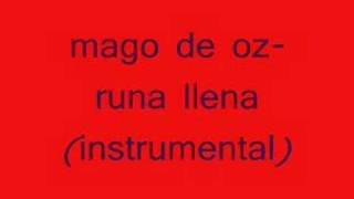 mago de oz-runa llena(sin video)