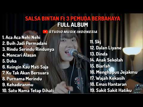 salsa-bintan-ft-3-pemuda-berbahaya-cover-lagu-full-album-2022-studio-musik-indonesia