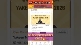 YAKEEN NEET 3.0 2026 🔥 Pw neet coupon code for all batches 🤯#pwcouponcode #pwneet #pwoffers #pwcode
