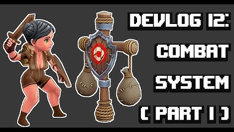 devlog 12: combat system (part 1)