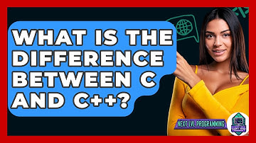 What Is the Difference Between C++ and C#? - Next LVL Programming