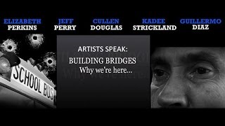 Building Bridges Artists Speak