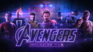 Avengers: Incursion War - Trailer (Fan Made) by Dr FlashPoint 715,467 views 6 months ago 9 minutes, 17 seconds