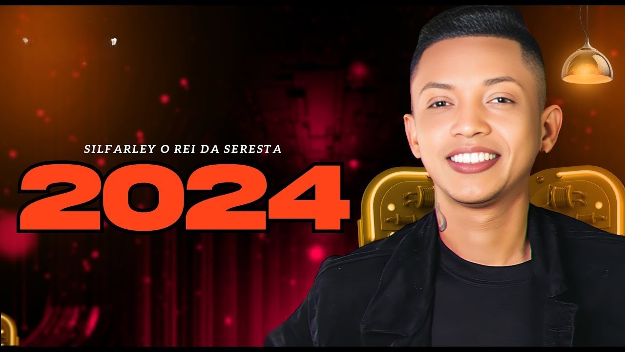 SILFARLEY 2024, SILFARLEY O REI DA SERESTA, SILFARLEY LAMOUR, SILFARLEY ...