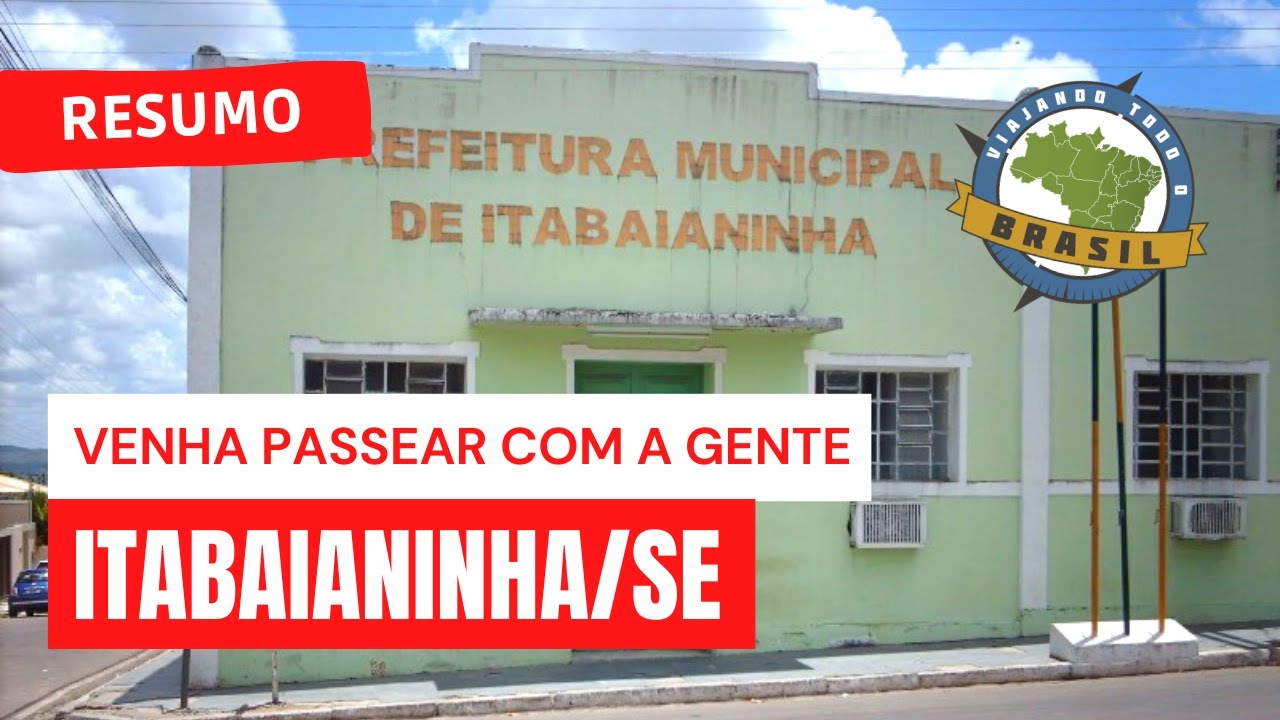 Itabaianinha/SE Viajando Todo o Brasil YouTube