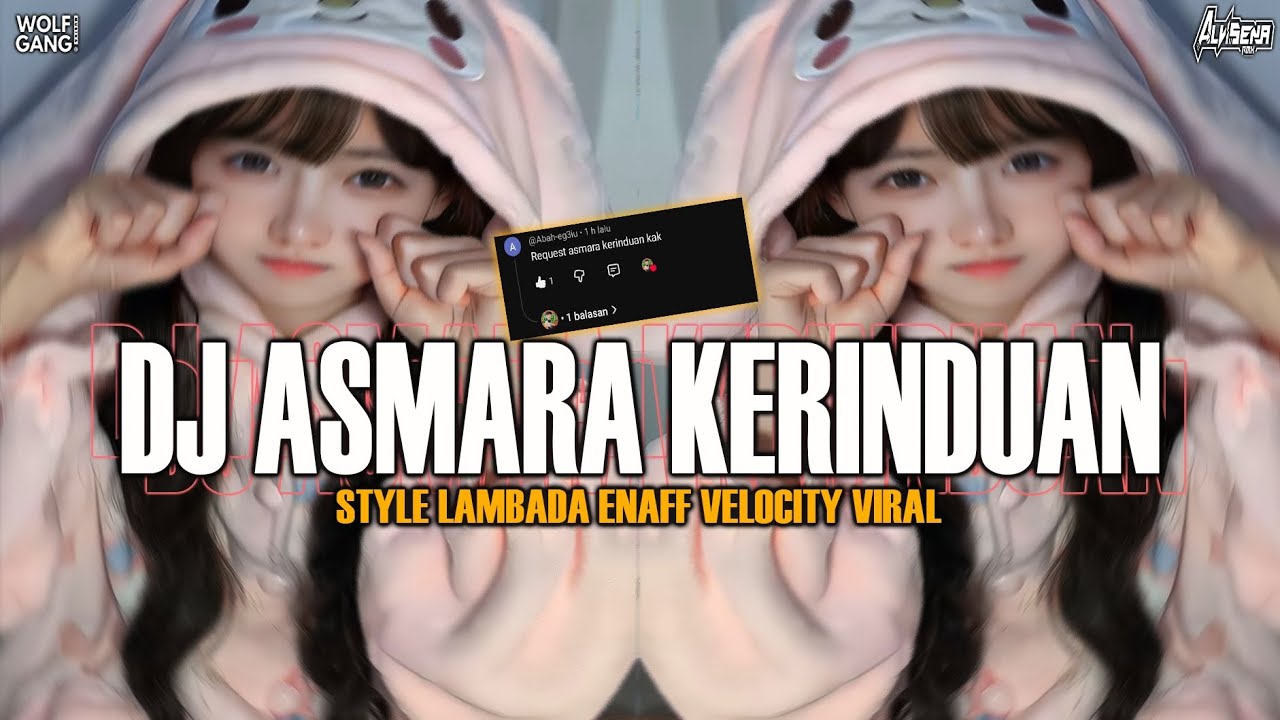DJ ASMARA KERINDUAN [LAMBADA STYLE ENAFF VELOCITY] SOUND VIRAL TIKTOK 2025