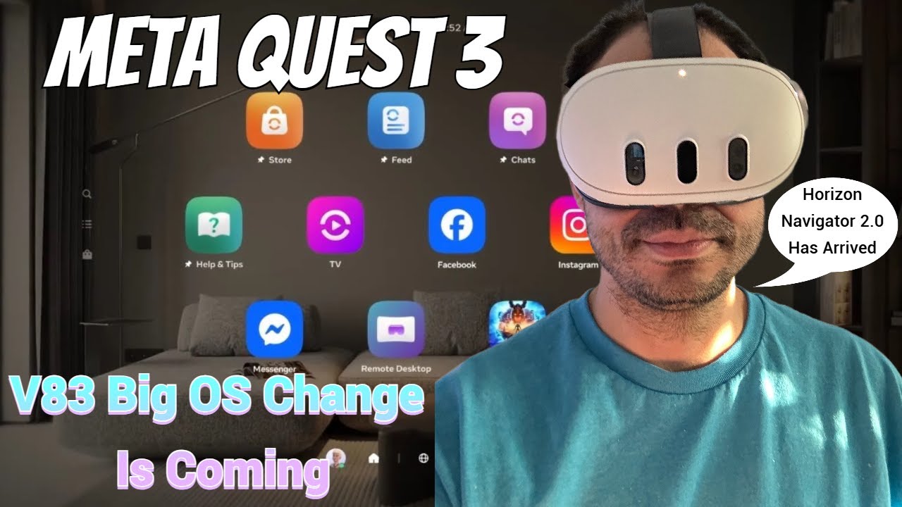 Meta Quest 3 / 3S Gets Big Update in V83 | Horizon Navigator 2.0 Has ...