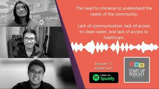 Start Up Podcast #13: ADAM Tech (engineering for society ft. ADAM Tech co-founders)