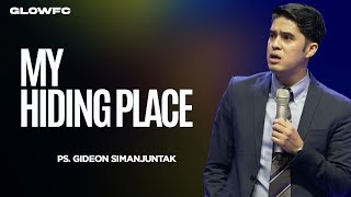 My Hiding Place - Ps. Gideon Simanjuntak