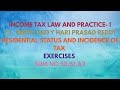Income Tax Law & Practice-1 Ch-Residential Status & Incidence of Tax Exercises Sum 58,61,62