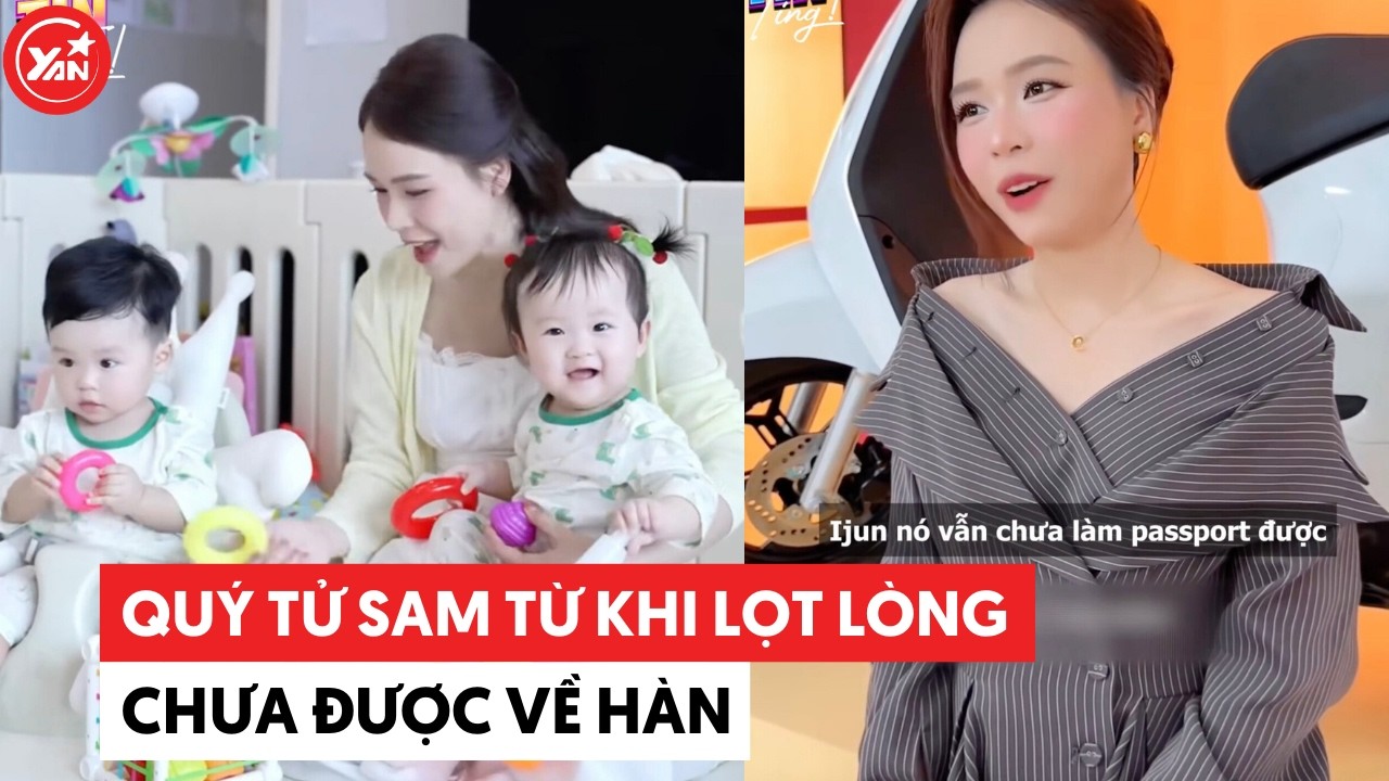 Quý tử Sam từ khi lọt lòng chưa được về Hàn #sam #yannews