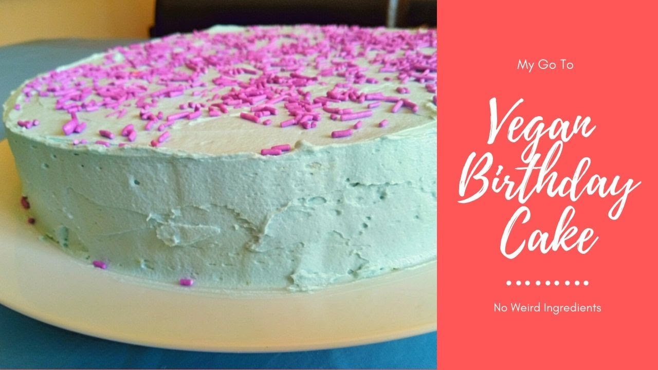 ABSOLUTELY DELICIOUS VEGAN BIRTHDAY CAKE: Perfectly Moist, No Weird
