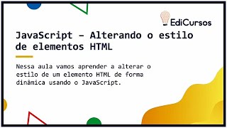 Aula 12 - Alterando o estilo de elementos HTML com JavaScript