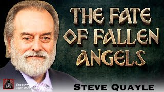 The Fate of Fallen Angels | Steve Quayle