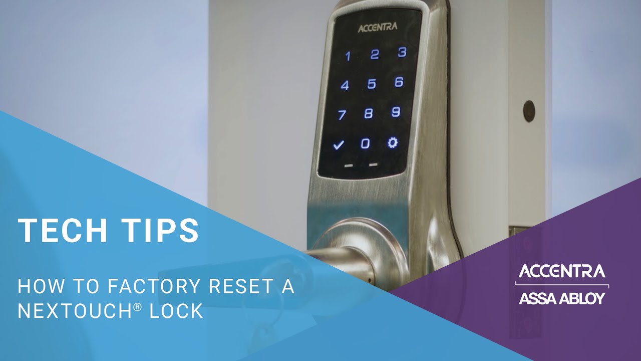 Accentra Push Button Code Lock How to factory reset an ASSA ABLOY ACCENTRA nexTouch Lock - YouTube