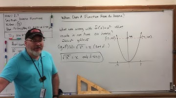 HW 2.7 Inverse Functions (4) – When Does A function Have An Inverse?