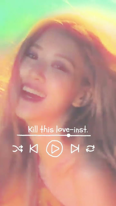 Did you know about Kill this love instrumental version? here is the masterpiece⨠#blackpink #kpop