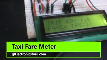 Taxi Fare Meter: Electronics For You DIY Project