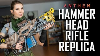 Hammerhead Rifle Replica - Anthem
