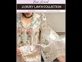 SUMMERLUXURY COLLECTION 2026 | Lawn Suit Design |Order Now #lawn #girlsfashiontrend #lawnsuits