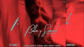 Romeo santos - Bella y sensual Ft. Daddy yankee - NicKy jam (audio official)