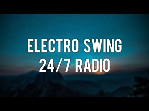Electro Swing Radio 2018 ? 24/7 Radio ? Gaming Music