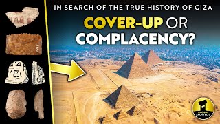 The True Origins of Giza: Cover-up or Complacency? | Ancient Architects