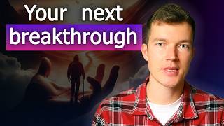 This Will Find You When You’re Ready for Your Next Breakthrough!