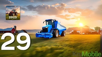 Farm Manager - 2025 Gameplay Walkthrough Part 30 - Buy a tractor with +100hp (Android, IOS)