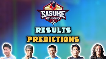 SASUKE 42 RESULTS PREDICTIONS | The SASUKE Nerds