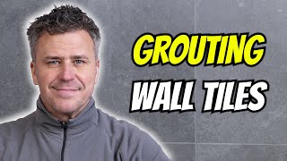 How to Seal and Grout Wall Tiles | FULL DIY TUTORIAL | Tiling Trade Tips