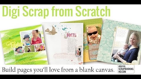 Digi Scrap from Scratch Promo