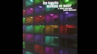 The Knocks - Walking On Water (Ft. Totally Enormous Extinct Dinosaurs)
