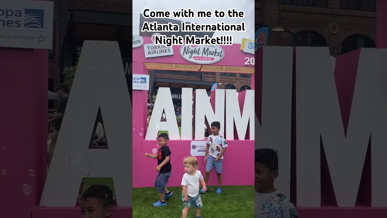 Come with me to the Atlanta International Night Market!!!! 